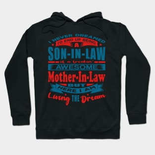 End Up Being A Son-In-Law Funny Husband Hoodie